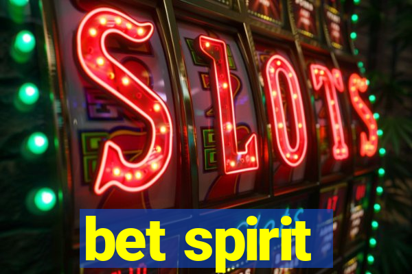 bet spirit